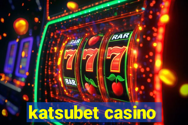 katsubet casino