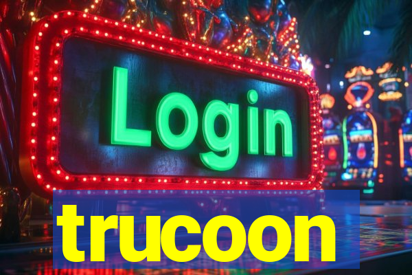 trucoon