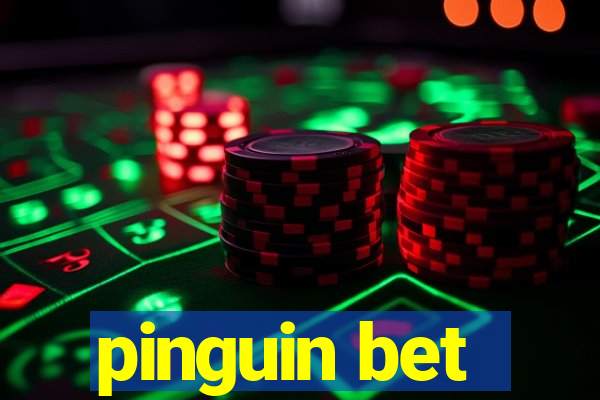 pinguin bet