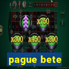 pague bete