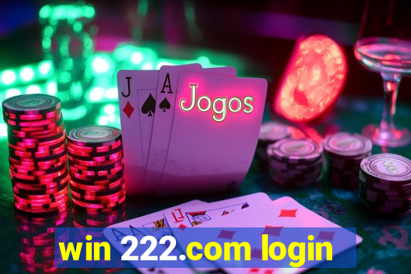 win 222.com login