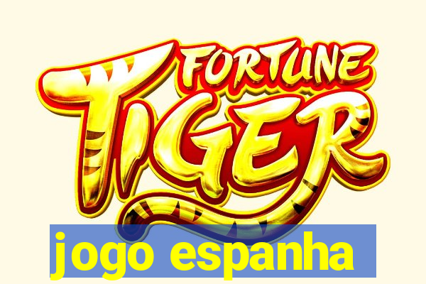 jogo espanha