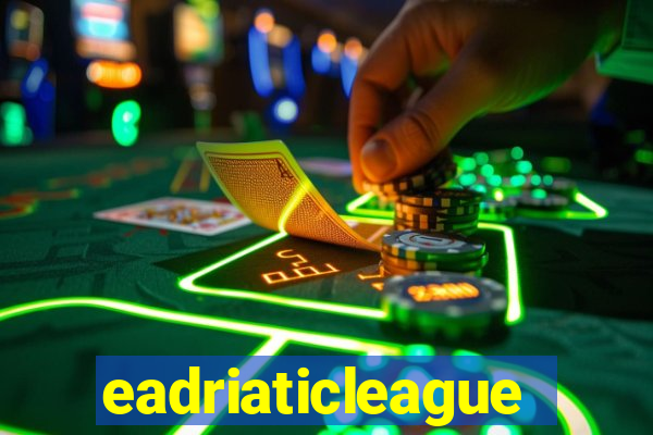 eadriaticleague