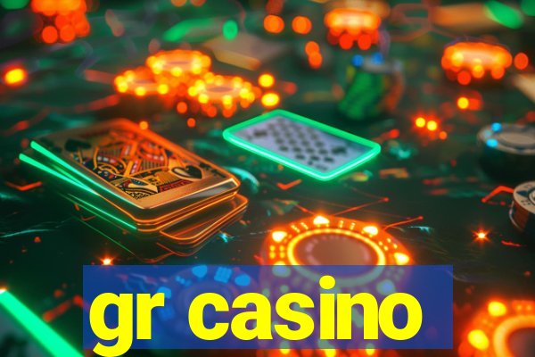 gr casino