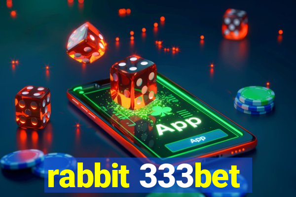 rabbit 333bet