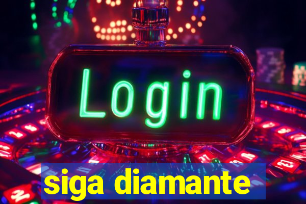 siga diamante