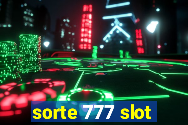 sorte 777 slot