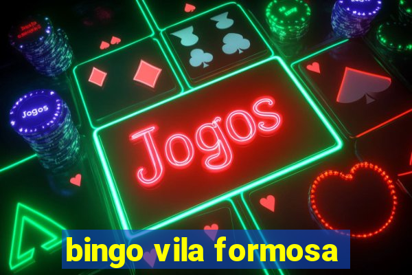 bingo vila formosa