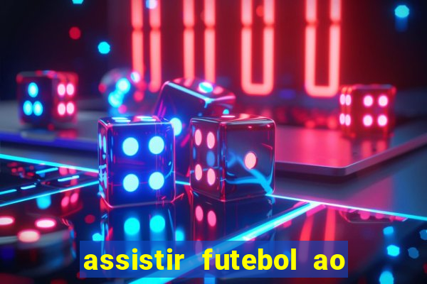 assistir futebol ao vivo gratis no sportv