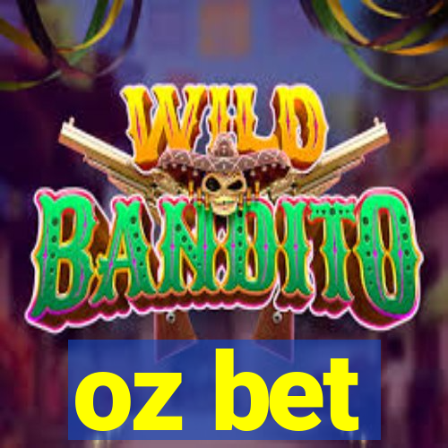 oz bet