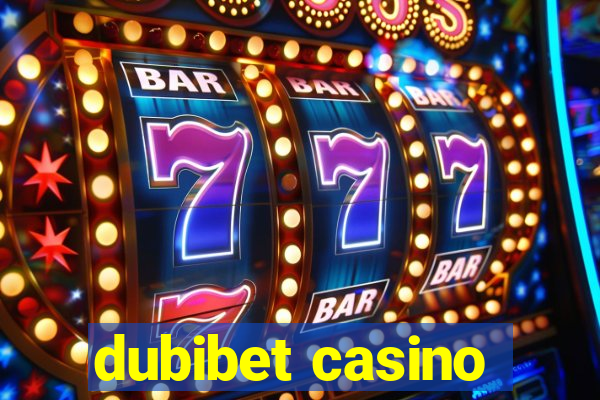 dubibet casino