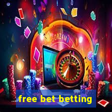 free bet betting