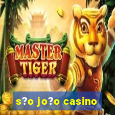 s?o jo?o casino