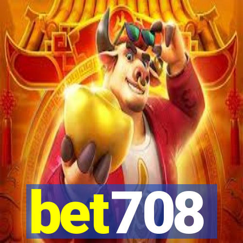 bet708