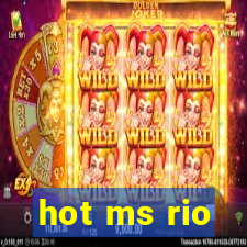 hot ms rio