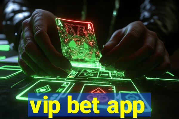 vip bet app