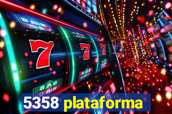 5358 plataforma