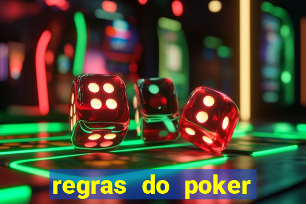 regras do poker texas holdem