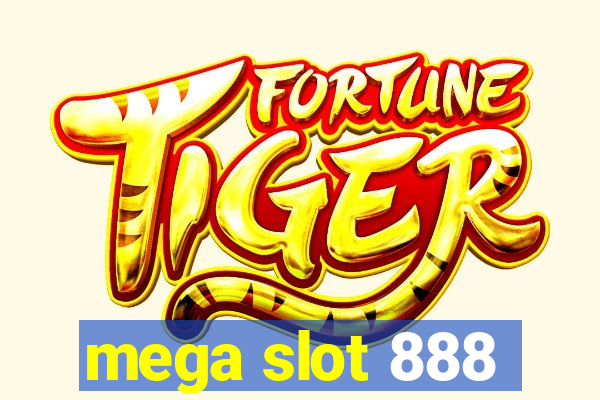 mega slot 888