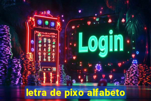 letra de pixo alfabeto