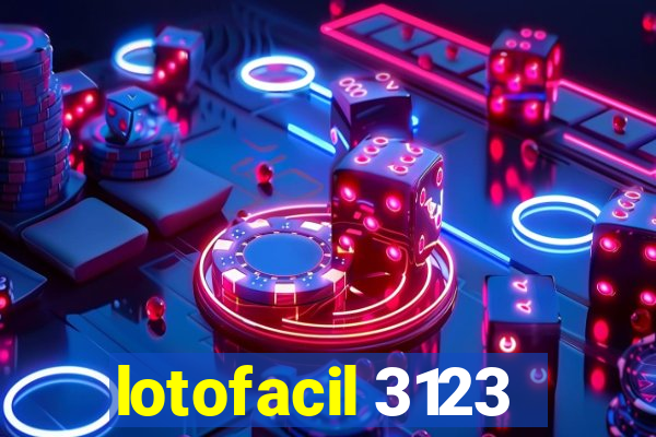 lotofacil 3123