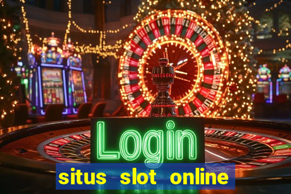 situs slot online terbaik 2023