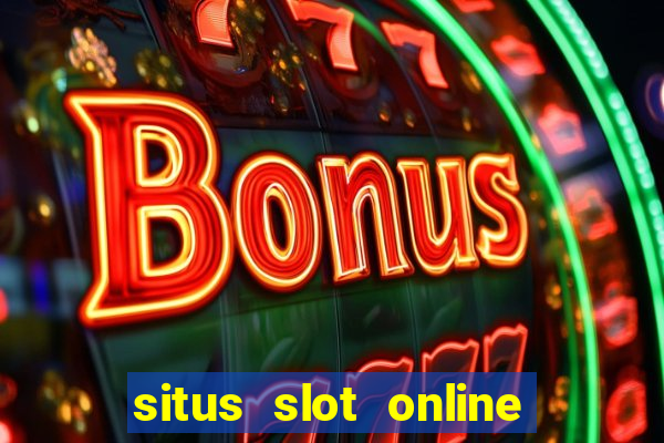 situs slot online terbaik 2023