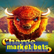 market bets