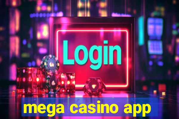 mega casino app