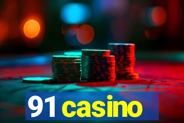 91 casino