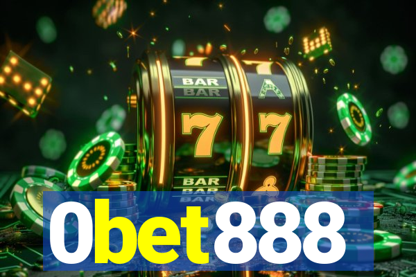 0bet888