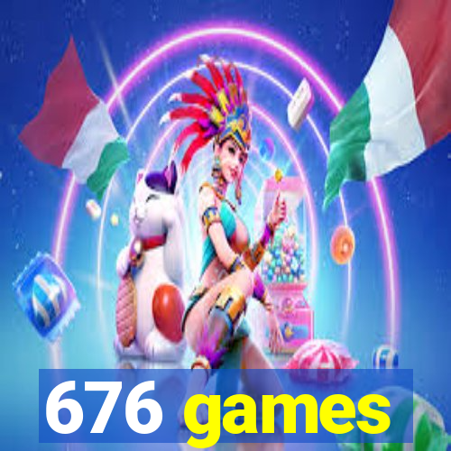 676 games