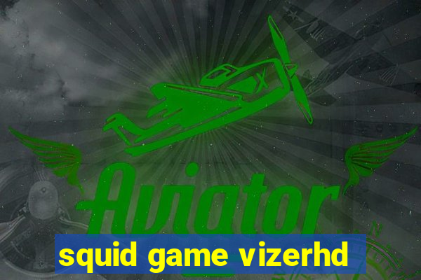 squid game vizerhd