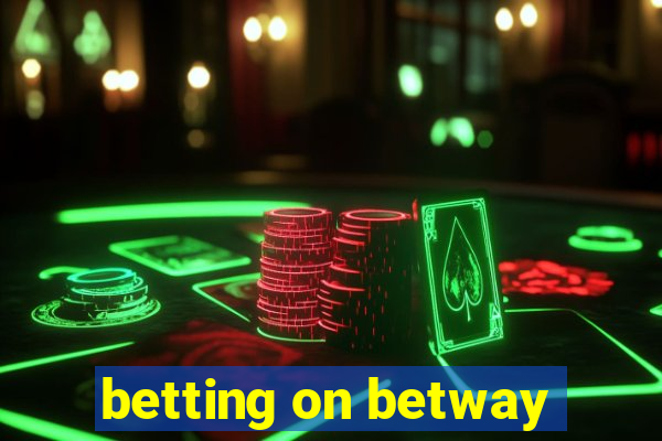 betting on betway