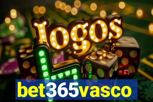 bet365vasco