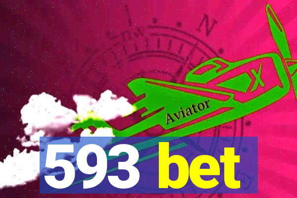 593 bet