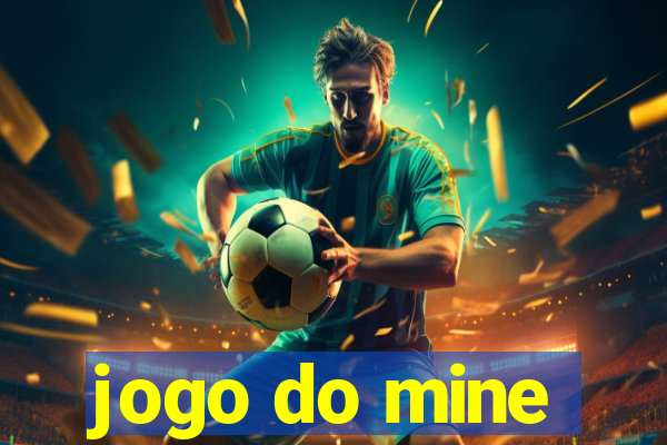 jogo do mine