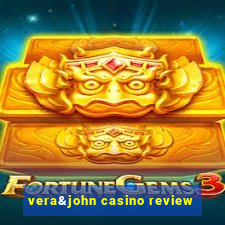 vera&john casino review