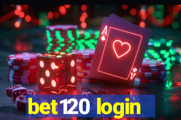 bet120 login