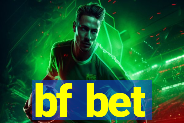 bf bet