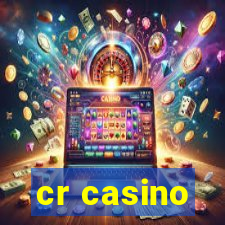 cr casino