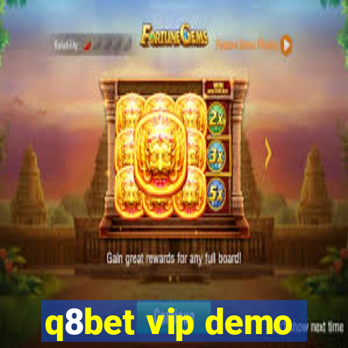 q8bet vip demo