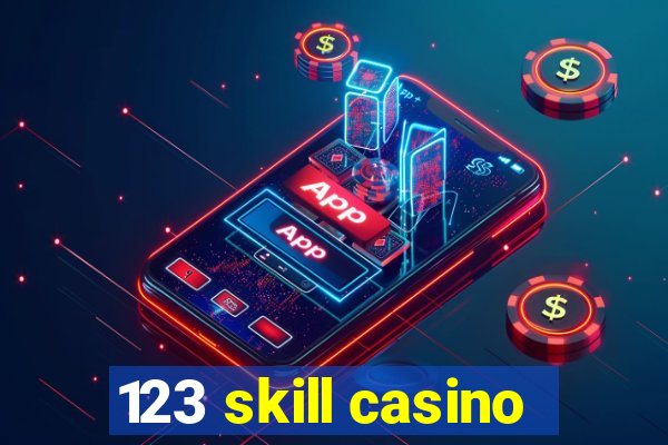 123 skill casino