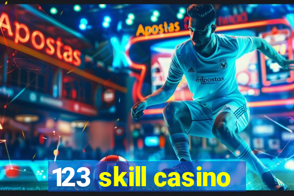 123 skill casino