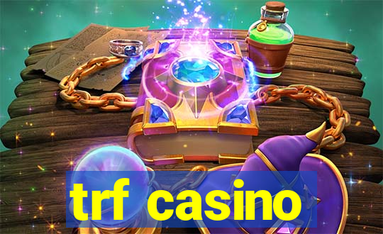 trf casino