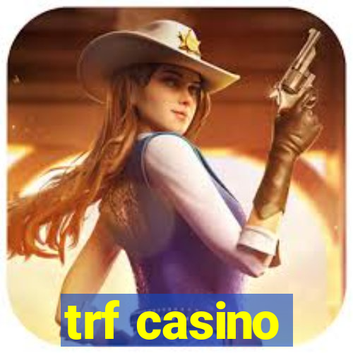 trf casino