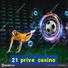 21 prive casino sister sites