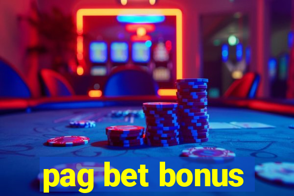 pag bet bonus