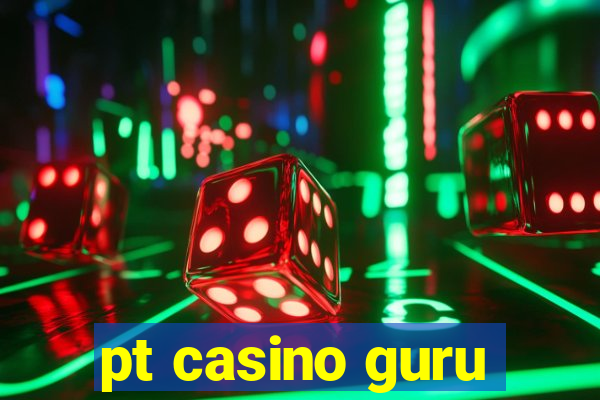 pt casino guru