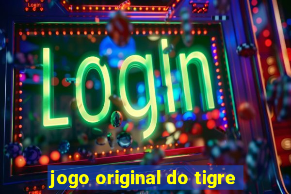 jogo original do tigre